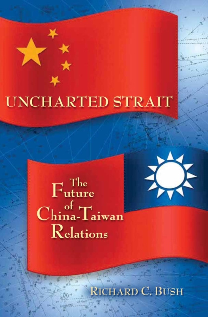 E-knjiga Uncharted Strait Richard C. Bush