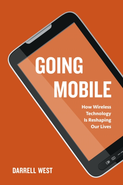 Libro electrónico Going Mobile Darrell M. West