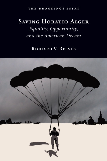 E-kniha Saving Horatio Alger Richard V. Reeves