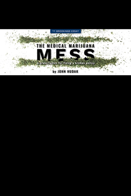 E-book Medical Marijuana Mess John Hudak