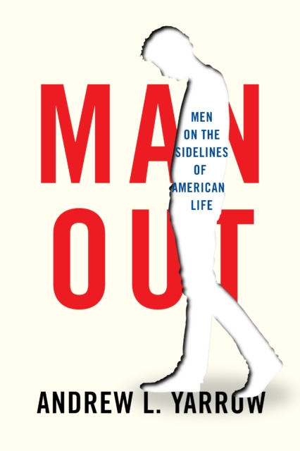 E-book Man Out Andrew L. Yarrow