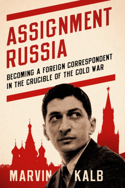 E-kniha Assignment Russia Marvin Kalb
