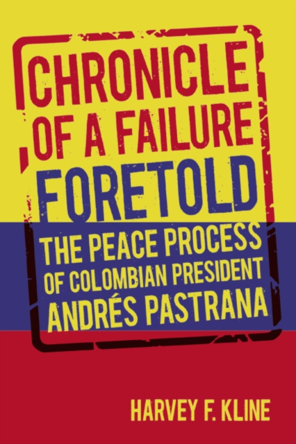 E-knjiga Chronicle of a Failure Foretold Kline Harvey F. Kline