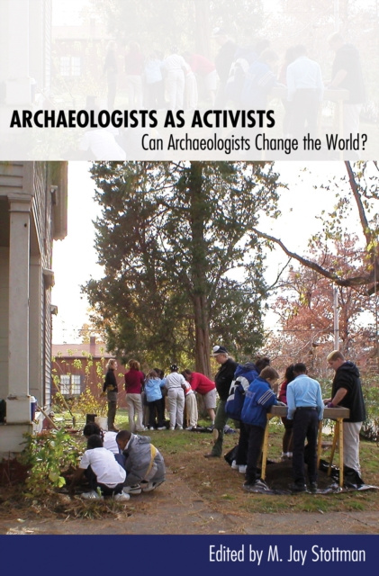 E-knjiga Archaeologists as Activists Stottman M. Jay Stottman