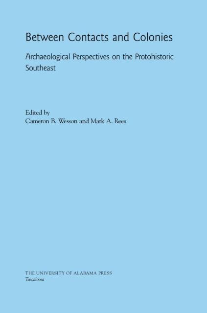 E-Book Between Contacts and Colonies Wesson Cameron B. Wesson