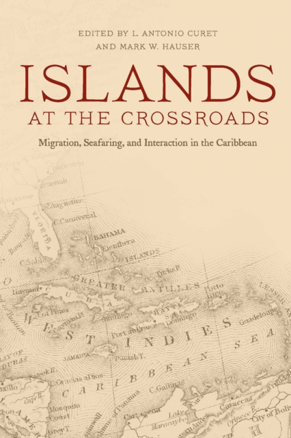 E-book Islands at the Crossroads Curet L. Antonio Curet