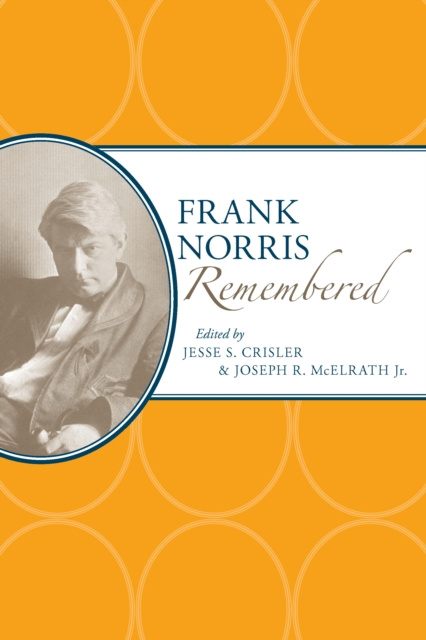 E-knjiga Frank Norris Remembered Crisler Jesse S. Crisler