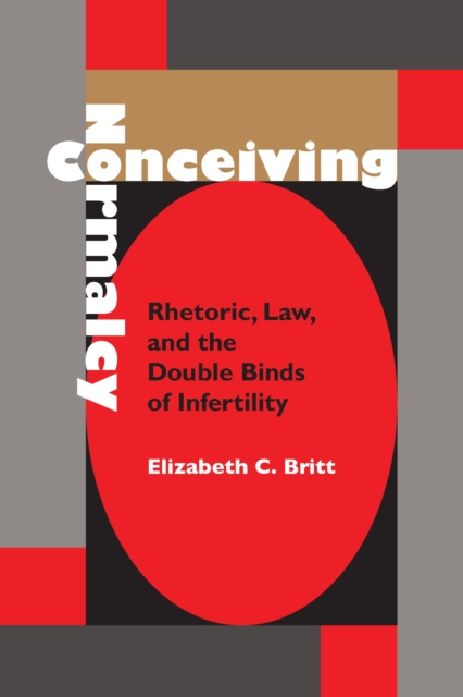 E-knjiga Conceiving Normalcy Britt Elizabeth C. Britt