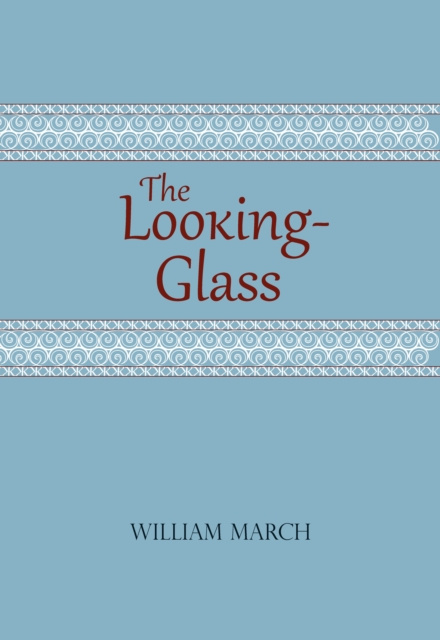 E-knjiga Looking-Glass March William March