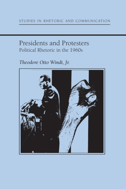 E-book Presidents and Protestors Windt Theodore O. Windt