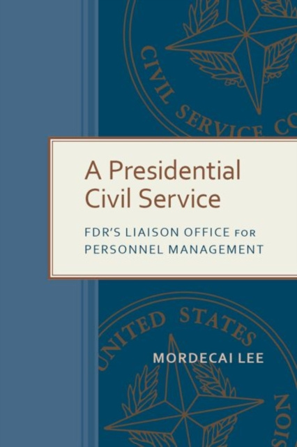 E-knjiga Presidential Civil Service Lee Mordecai Lee