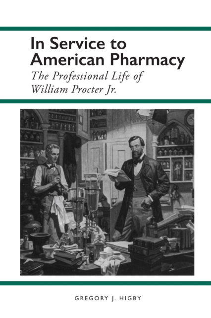 E-book In Service to American Pharmacy Higby Gregory J. Higby