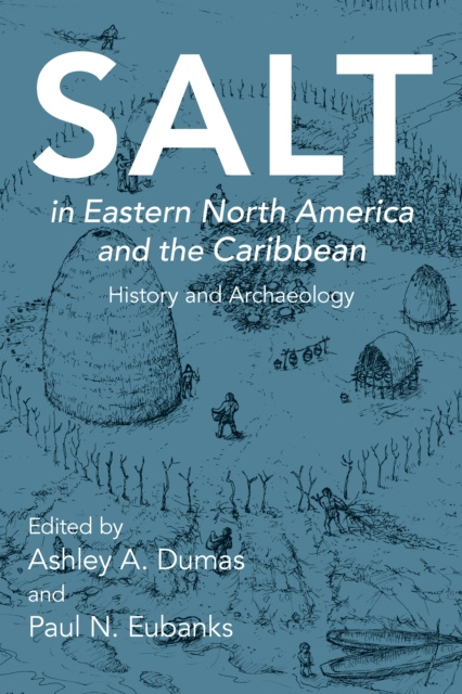 E-knjiga Salt in Eastern North America and the Caribbean Dumas Ashley A. Dumas