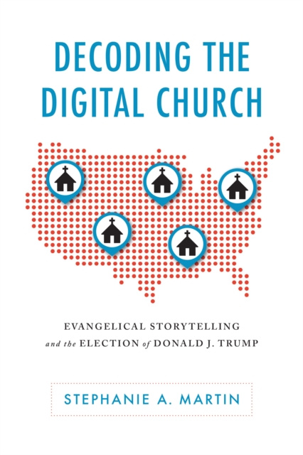 E-knjiga Decoding the Digital Church Martin Stephanie A. Martin