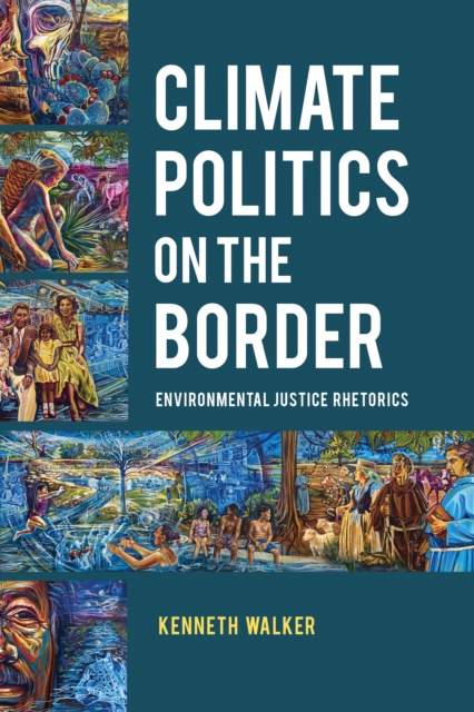 E-book Climate Politics on the Border Walker Kenneth Walker