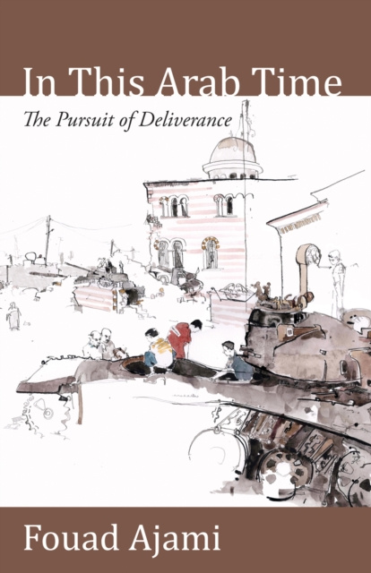 E-book In This Arab Time Fouad Ajami