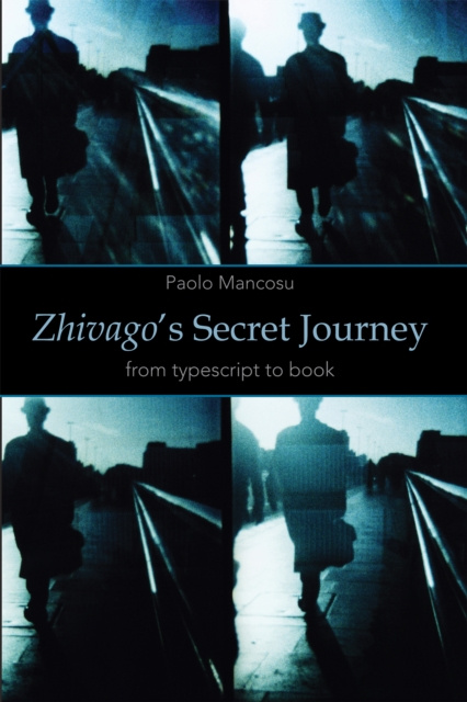 E-knjiga Zhivago's Secret Journey Paolo Mancosu