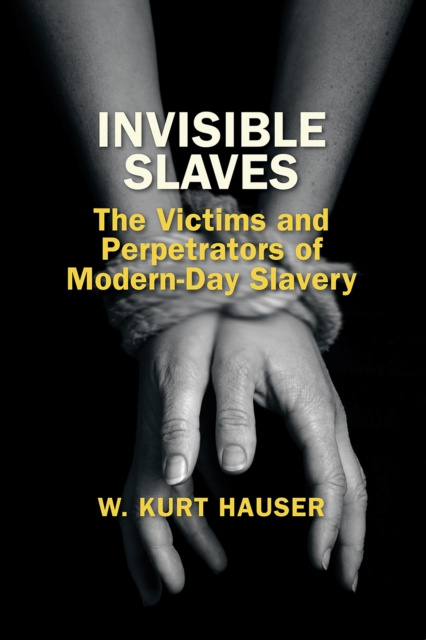 E-book Invisible Slaves W. Kurt Hauser