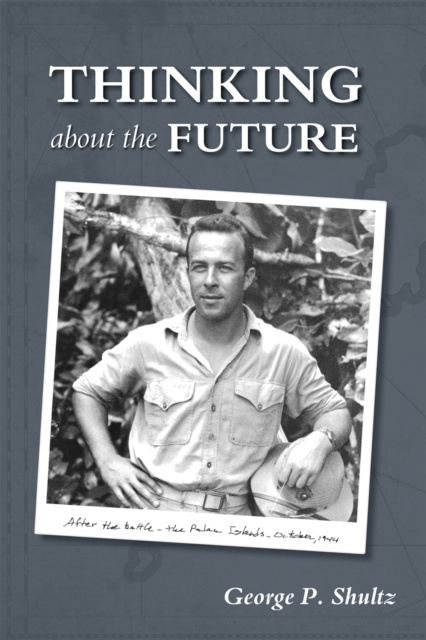 E-knjiga Thinking about the Future George P. Shultz