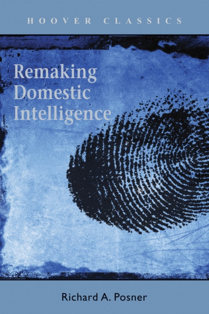 E-knjiga Remaking Domestic Intelligence Richard A Posner