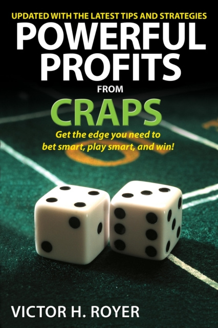 E-kniha Powerful Profits From Craps Victor H Royer