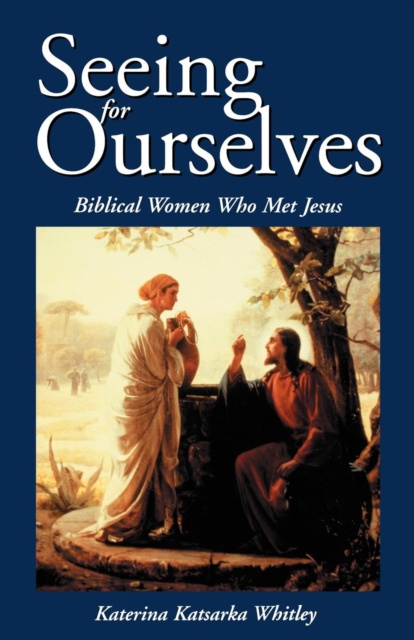 E-book Seeing for Ourselves Katerina Katsarka Whitley