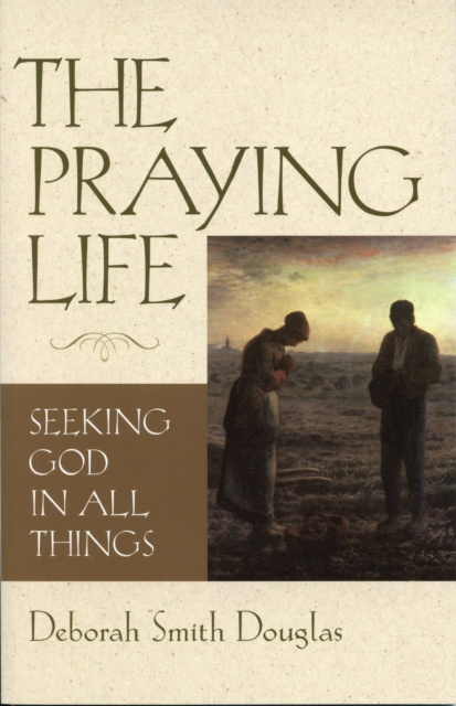 E-book Praying Life Deborah Smith Douglas