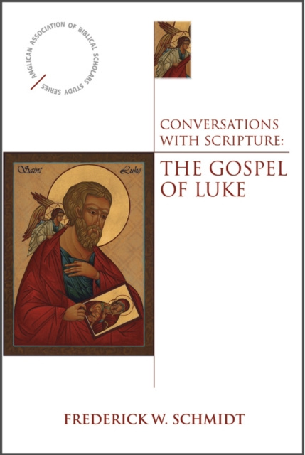 E-knjiga Conversations with Scripture Frederick W. Schmidt