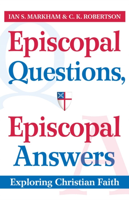 E-kniha Episcopal Questions, Episcopal Answers C.K. Robertson