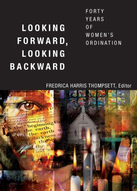 E-knjiga Looking Forward, Looking Backward Fredrica Harris Thompsett