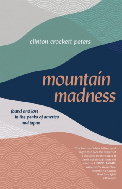 E-book Mountain Madness Clinton Crockett Peters