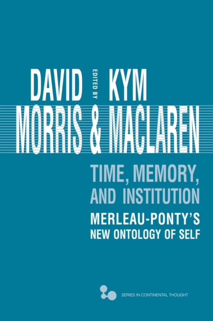 E-book Time, Memory, Institution David Morris