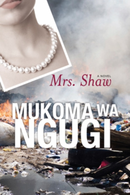 E-knjiga Mrs. Shaw Mukoma  Wa Ngugi