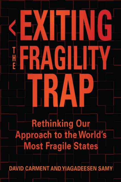 Libro elettronico Exiting the Fragility Trap David Carment