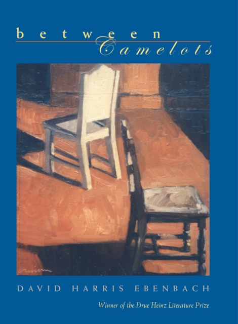 E-knjiga Between Camelots Ebenbach David Harris Ebenbach