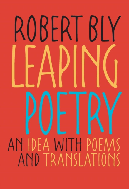 E-book Leaping Poetry Bly Robert Bly