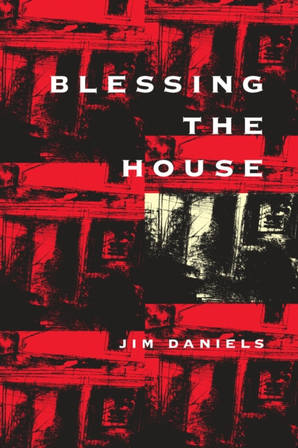 E-knjiga Blessing the House Daniels Jim Daniels