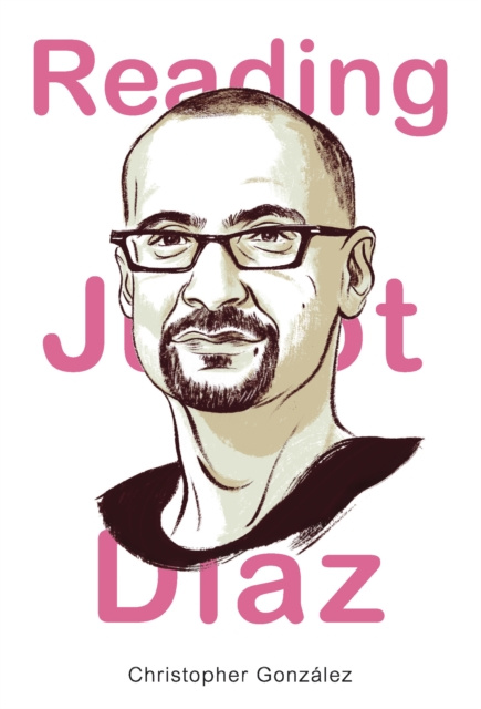 E-knjiga Reading Junot Diaz Gonzalez Christopher Gonzalez