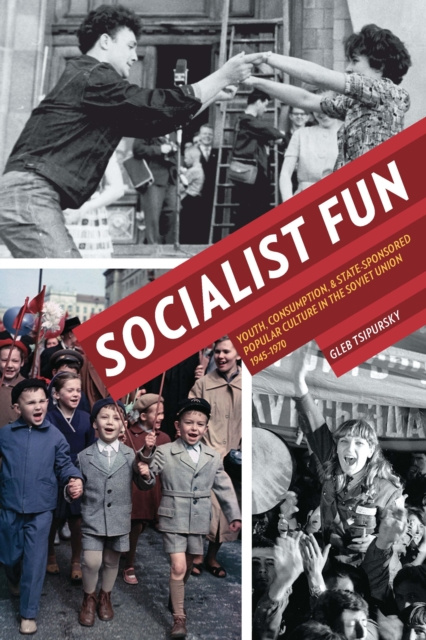 E-knjiga Socialist Fun Tsipursky Gleb Tsipursky