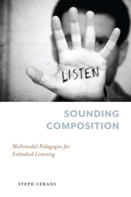 E-knjiga Sounding Composition Ceraso Steph Ceraso