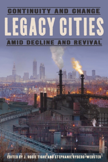 E-knjiga Legacy Cities Tighe J. Rosie Tighe