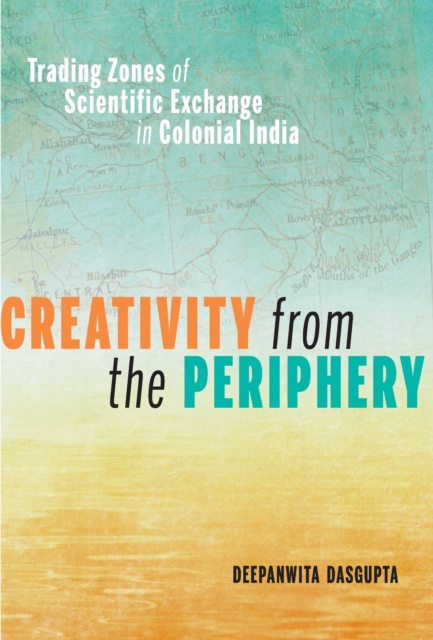 E-knjiga Creativity from the Periphery Dasgupta Deepanwita Dasgupta