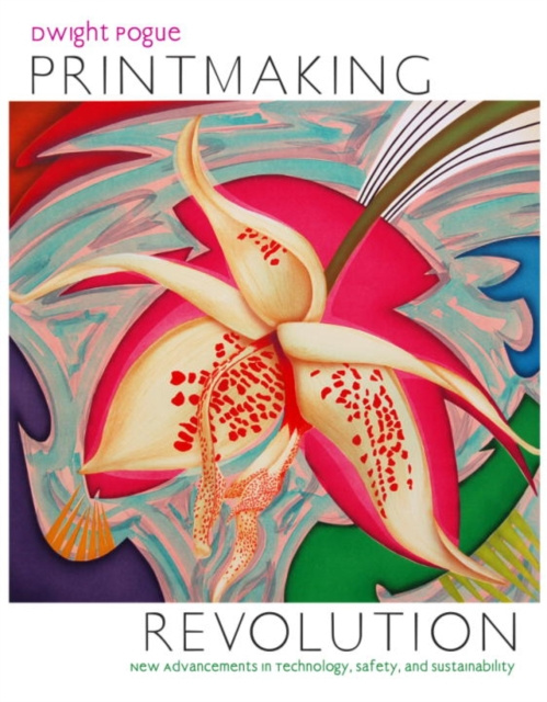 E-kniha Printmaking Revolution Dwight Pogue