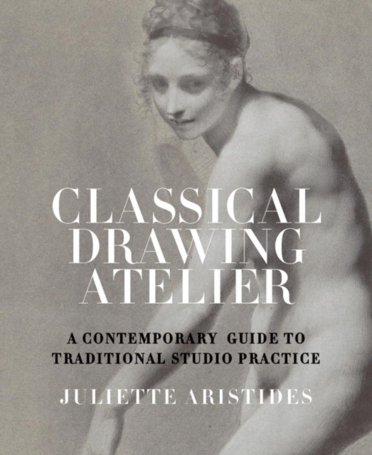 E-kniha Classical Drawing Atelier Juliette Aristides