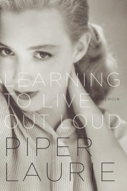 E-book Learning to Live Out Loud Piper Laurie