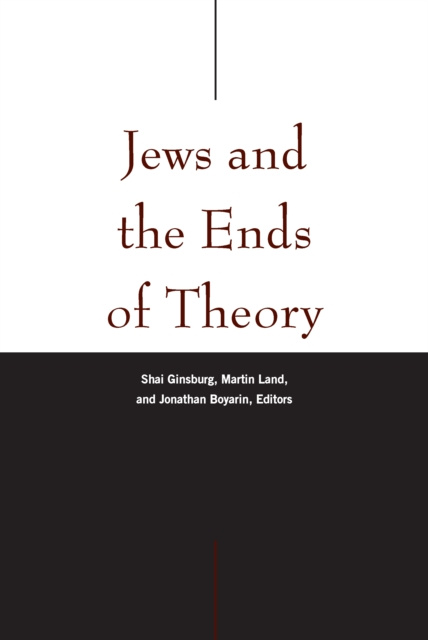 E-kniha Jews and the Ends of Theory Shai Ginsburg