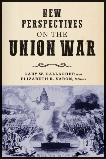 ebook New Perspectives on the Union War Gary W. Gallagher