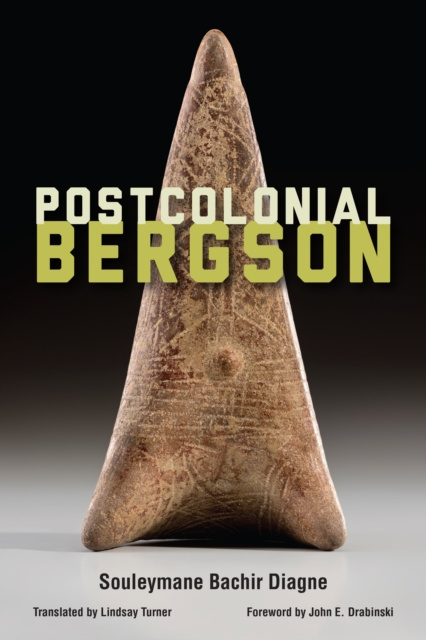 E-book Postcolonial Bergson Diagne
