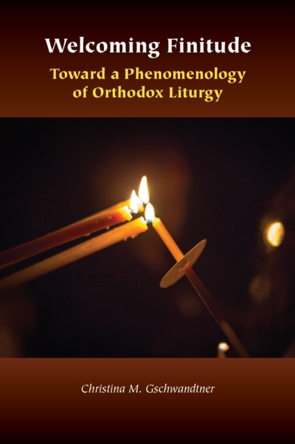 E-book Welcoming Finitude Christina M. Gschwandtner