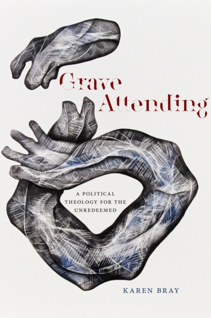 E-book Grave Attending Karen Bray
